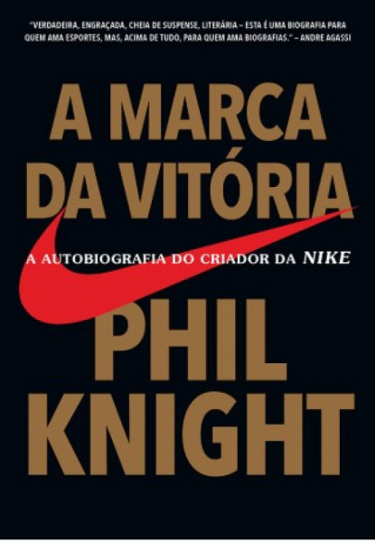 Capa de A MARCA DA VITÓRIA - PHIL KNIGHT
