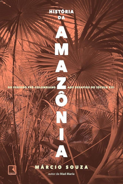 Capa de História da Amazônia - Márcio Souza