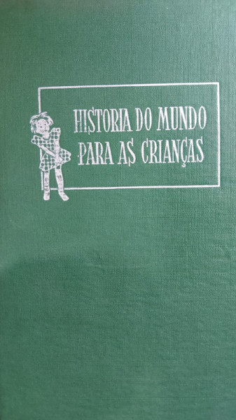 Capa de Historia do Mundo Para as Criança - Monteiro Lobato
