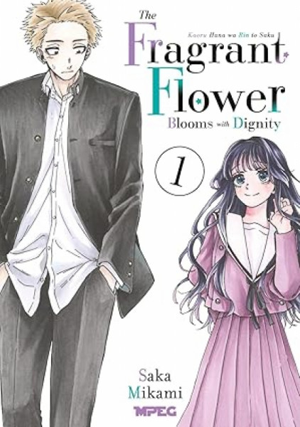Capa de The Fragant Flower Blooms with Dignity - Saka Mikami
