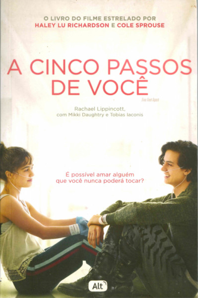 Capa de A cinco passos de você - Rachael Lippincott, Mikki Daughtry e Tobias Iaconis