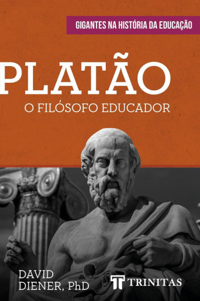 Capa de Platão: O Filosofo Educador - David Diner