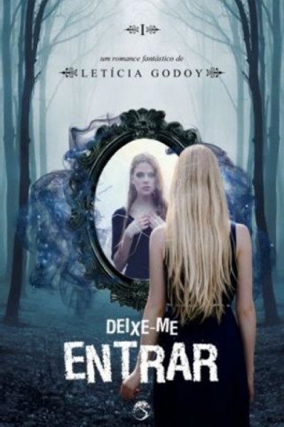 Capa de Deixe-me Entrar - Letícia Godoy