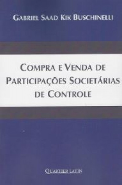 Capa de COMPRA E VENDA DE PARTICIPAÇÕES SOCIETÁRIAS DE CONTROLES - GABRIEL SAAD KIK BUSCHINELLI