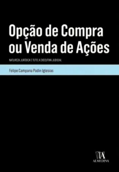 Capa de OPÇÃO DE COMPRA OU VENDA DE AÇÕES - FELIPE CAMPANA PADIN IGLESIAS