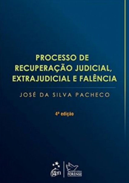 Capa de PROCESSO DE RECUPERAÇÃO JUDICIAL, EXTRAJUDICIAL E FALENCIA - JOSE DA SILVA PACHECO
