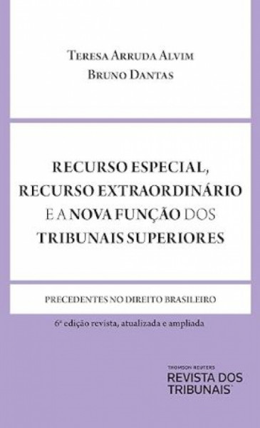 Capa de RECUSO EXTRAORDINÁRIO E RECURSO ESPECIAL - LUIZ GUILHERME MARINONI / DANIEL MITIDIERO
