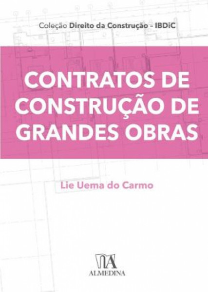 Capa de CONTRATOS DE CONSTRUÇÃO DE GRANDES OBRAS - LIE UEMA DO CARMO