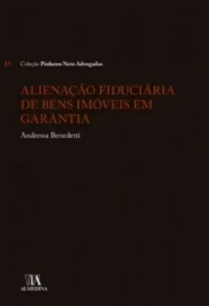 Capa de ALIENAÇÃO FIDUCIÁRIA DE BENS IMÓVEIS EM GARANTIA - ANDRESSA BENEDETTI