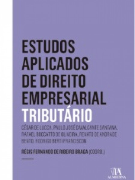 Capa de ESTUDOS APLICADOS DE DIREITO EMPRESARIAL TRIBUTÁRIO - AMA K P DE SOUZA / CAROLINA E S COIMBRA