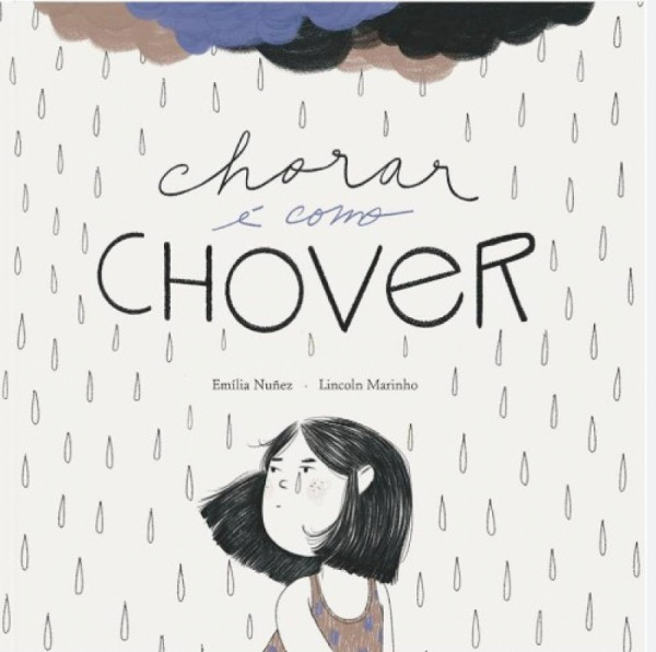 Capa de Chorar é como chover - Emília Nuñez