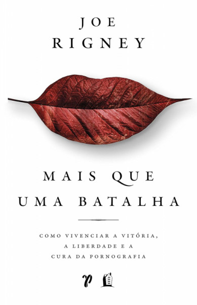 Capa de Mais Que Uma Batalha - Joe Rigney