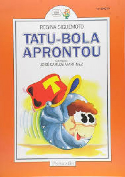 Capa de Tatu-bola aprontou - Regina Siguemoto