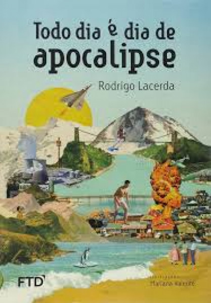 Capa de Todo dia é dia de apocalipse - Rodrigo Lacerda