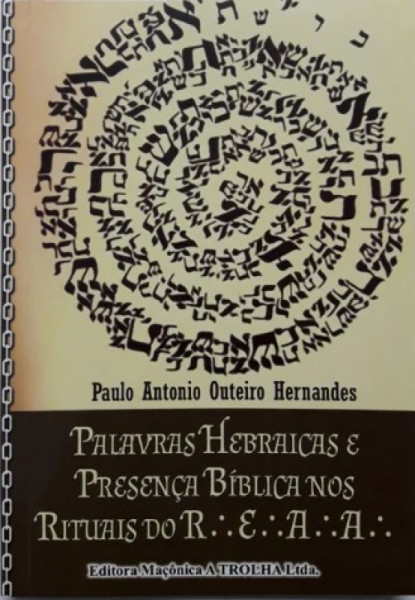 Capa de Palavras Hebraicas e Presença Bíblica nos Rituais do REAA - Paulo Antonio Outeiro Hernandes